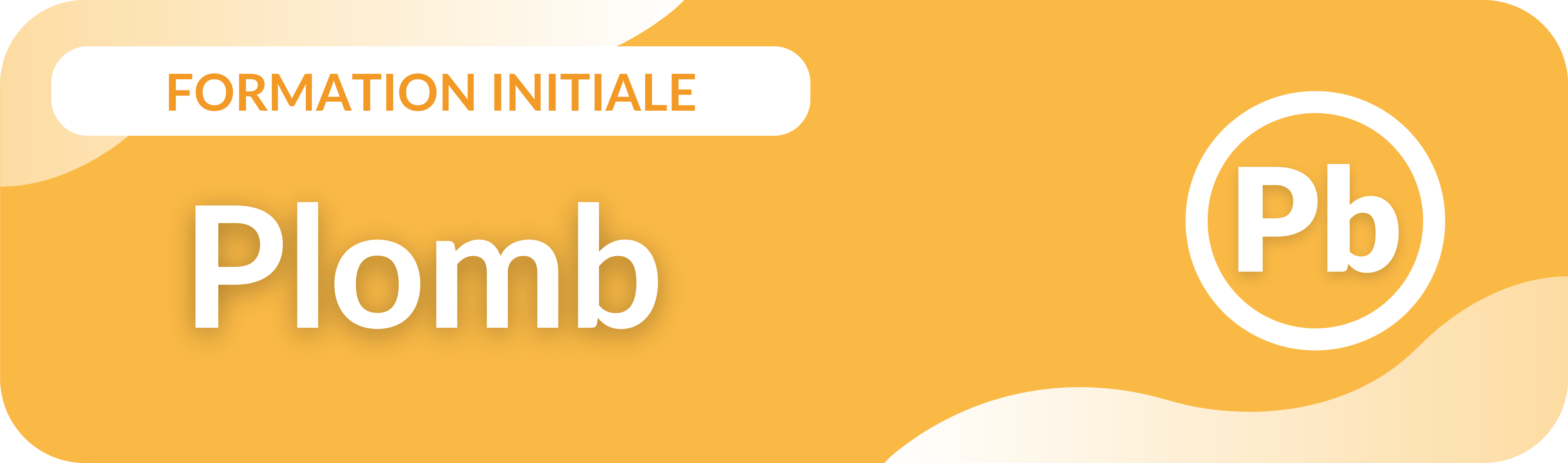 Formation initiale plomb